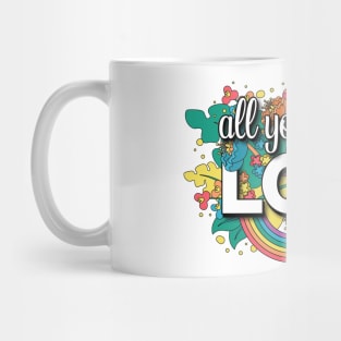 All You Need is Love Mug